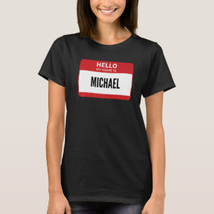 T-shirt Balise de nom Michael Bonjour Mon nom est Michael
