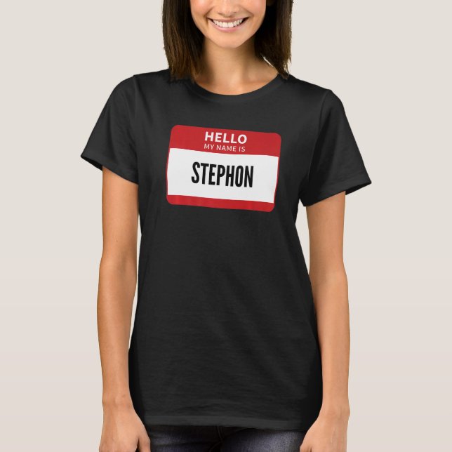 T-shirt Balise Stephon Name, Bonjour Mon Nom Est Stephon (Devant)