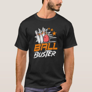 T-shirt Ball Buster Bowling Couple Bowler Bowler Alley Bo