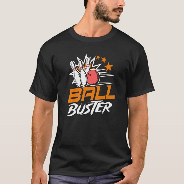 T-shirt Ball Buster Bowling Couple Bowler Bowler Alley Bo (Devant)