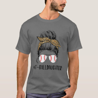 T-shirt Ball Daughter Life Messy Bun Leopard Softball Daug