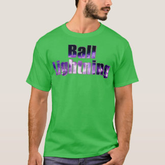 T-shirt Ball Lightning