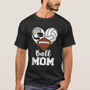 T-shirt Ball Maman Drôle Football Volleyball Hockey Joueur