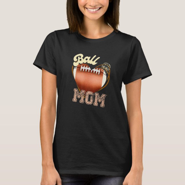 T-shirt Ball Mom Womens Cheer Football Mom Mother's Day Fo (Devant)