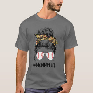 T-shirt Ball Mommy Life Messy Bun Leopard Teeball Mommy So