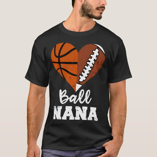 T-shirt Ball Nana Funny Football Basketball Nana (Devant)