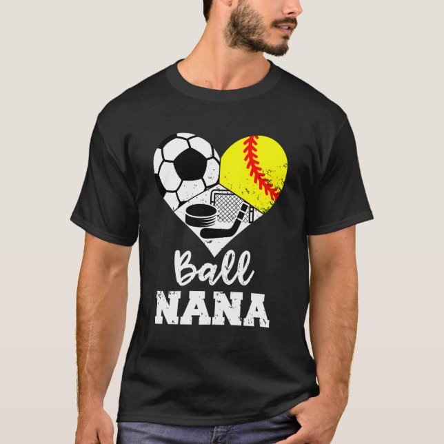 T-shirt Ball Nana He Football Softball Hockey Nana (Devant)