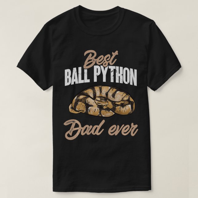 T-shirt Ball Python Snake Best Ball Python Papa Jamais (Design devant)