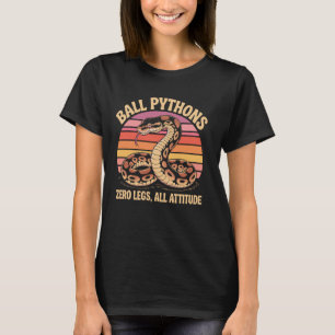 T-shirt Ball Pythons Zéro jambes toutes attitude Snake Bal