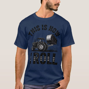 T-shirt Balle de foin Comment je roule Conducteur de tract