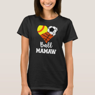 T-shirt Balle Mamaw Coeur Softball Soccer Basketball Mamaw