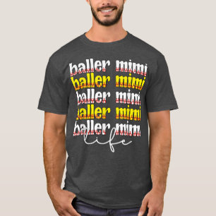 T-shirt Baller Mimi Life Softball Baseball Mimi Grand-mère