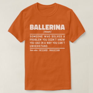 T-shirt Ballerina Noun Définition Cool Danser Amant Dansan