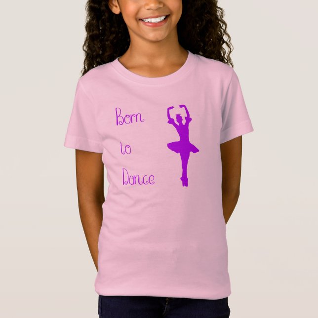 T-Shirt Ballerine née pour danser le danseur classique de (Devant)