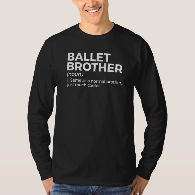 T-shirt Ballet Brother Definition Dance (Devant)