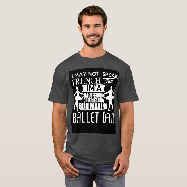 T-shirt Ballet Dad (Devant entier)