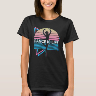 T-shirt Ballet Danse Ballet Danse Ballerina Danse Est Lif