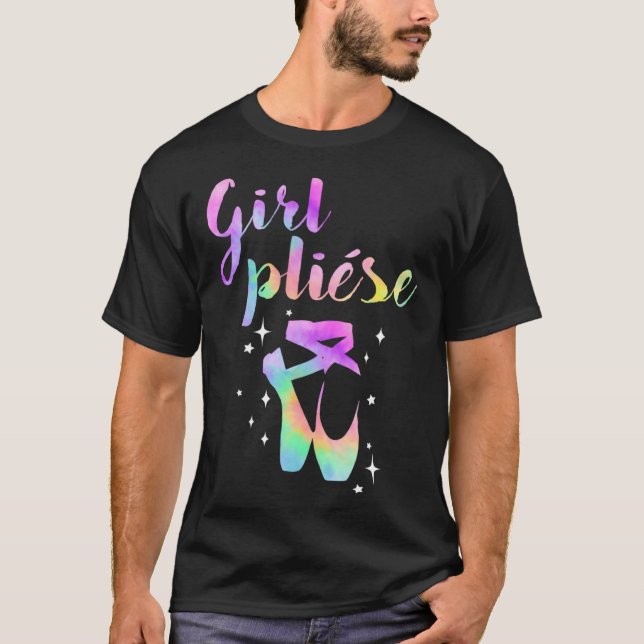T-shirt Ballet Saying Quote Girl Pliese Pastel Rainbow Tie (Devant)