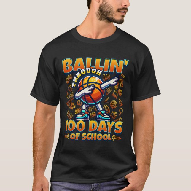 T-shirt Ballin' Jusqu'À 100 Jours D'École (Devant)