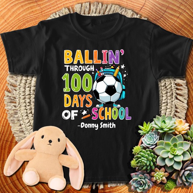 T-shirt Ballin' jusqu'à 100 jours d'école (Créateur téléchargé)
