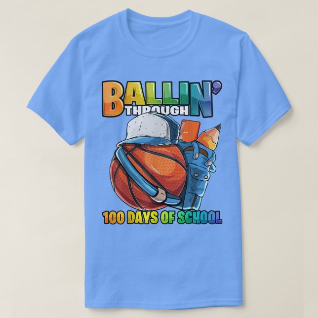 T-shirt Ballin' jusqu'à 100 jours d'école de basket-ball (Design devant)