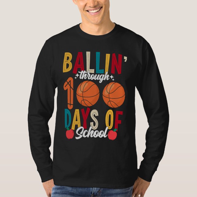 T-shirt Ballin' Through 100 Days Of School Basketball For  (Devant)