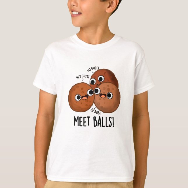 T-shirt Ballons de rencontre Drôle Social Meatball Pun (Devant)