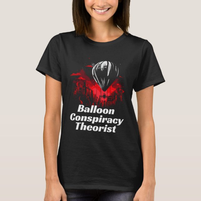 T-shirt Balloon Conspiracy theorist  freedom loving patrio (Devant)