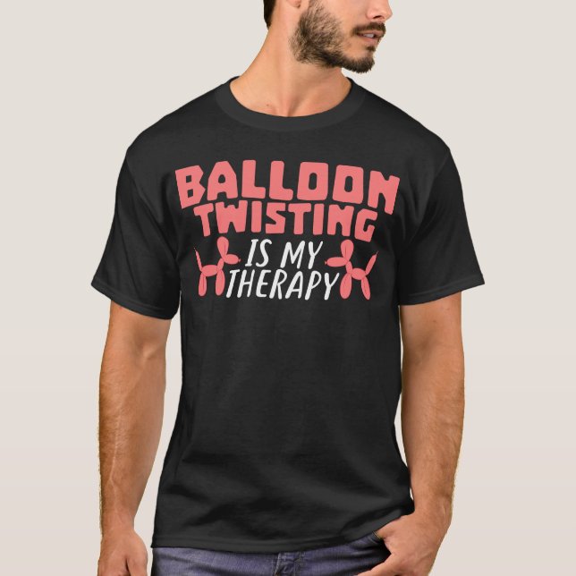 T-shirt Balloon Twisting Therapy Joke Twister Balloons (Devant)