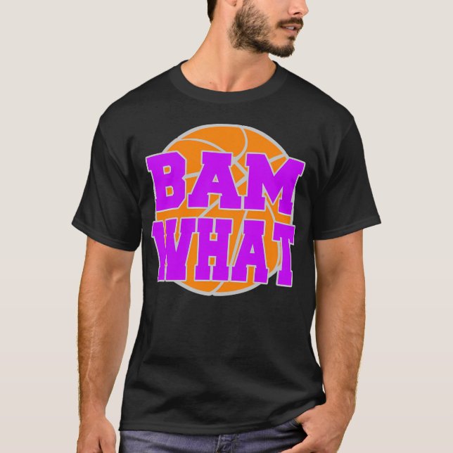 T-shirt Bam What Basketball (Devant)