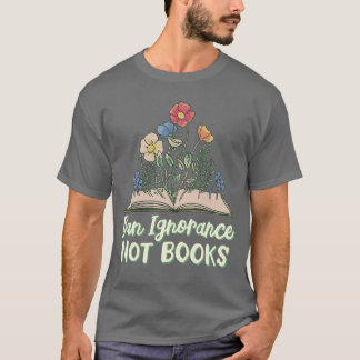 T-shirt Ban Ignorance Not Books UniAdults Kids Black Small
