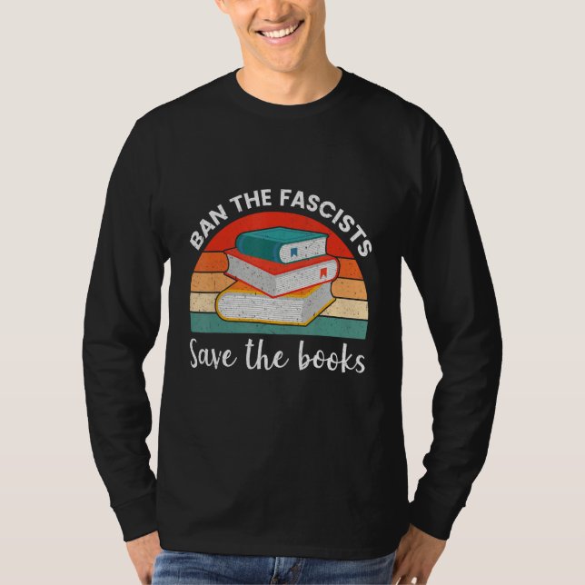 T-shirt Ban The Fascists Save The Books  Book  Worm Nerd (Devant)