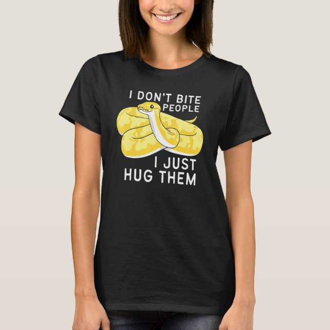 T-shirt Banana Ball Phyton I Don't Bite People I Just Hug  (Devant)