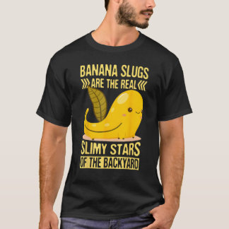 T-shirt Banana Snail Quote for Snail Catcher and Snail Cat