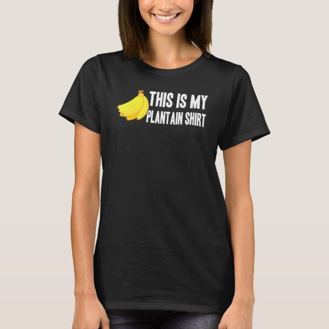 T-shirt Banane C'Est Mon Chemise Plantain Végétarien (Devant)