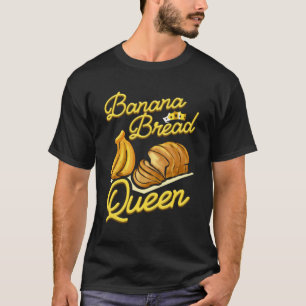 T-shirt Banane pain Queen cuisson Vegan Baker cadeau