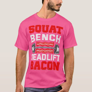 T-shirt Banc de squat Démonte Bacon Porc Porc Viande Pow