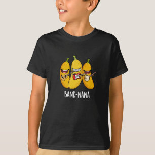 T-shirt Band-nana Funny Fruit Banana Pun Dark BG
