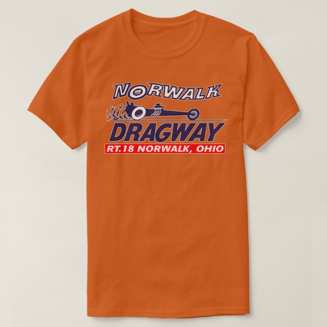 T-shirt Bande de Drag de Norwalk Dragway Ohio (Design devant)
