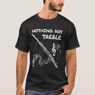T-shirt Bande Flute Marching Bande Flûte Rien D'Autre Que