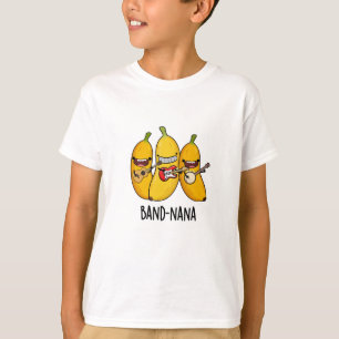 T-shirt Bande-nana Funny Fruit Banana Pun