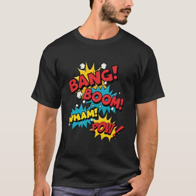 T-shirt Bang Boom Pow Whats Comic Bubbles (Devant)