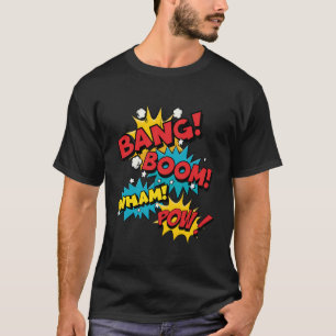 T-shirt Bang Boom Pow Whats Comic Bubbles