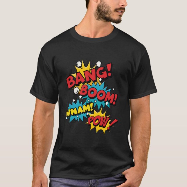 T-shirt Bang Boom Pow Whats Comic Bubbles (Devant)