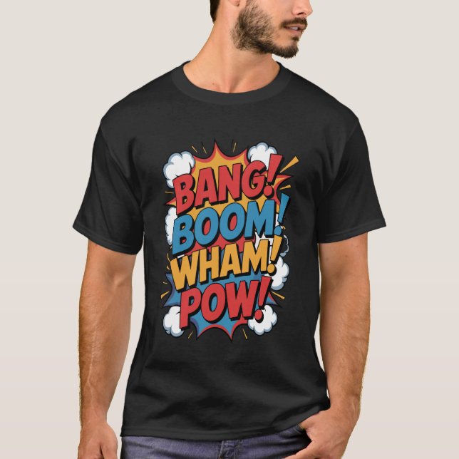T-shirt Bang Boom Wham Pow Comic Sound Effects Retro Art H (Devant)