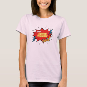 T-shirt Bang Super maman Pow