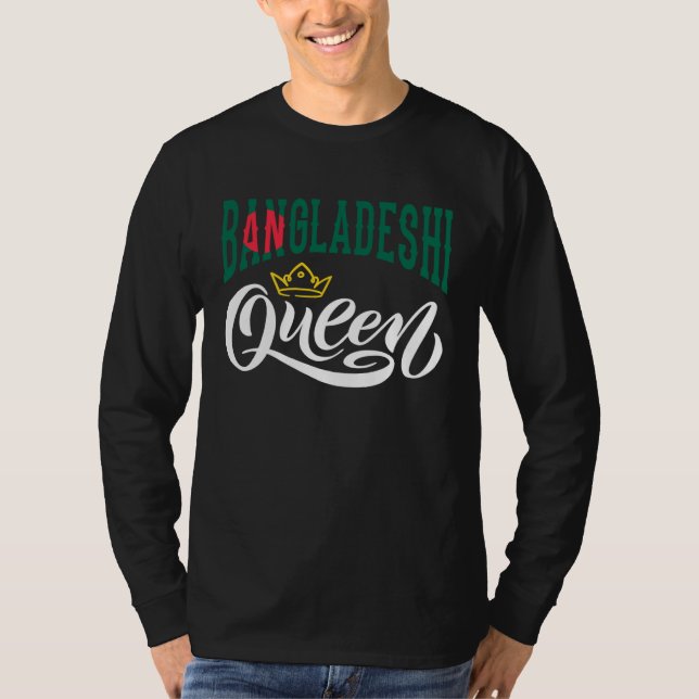 T-shirt Bangladeshi Queen Bangladeshi Bangladesh Flag (Devant)