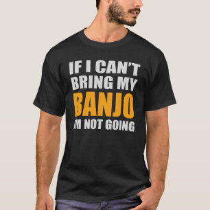 T-shirt  Banjo Bluegrass Musique Musicien traditionnel Fun