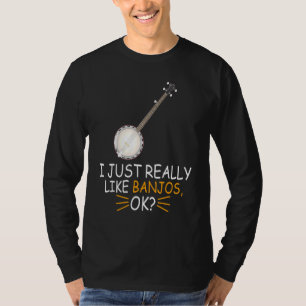T-shirt Banjo Music J'Aime Vraiment Banjos Ok