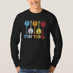 T-shirt Banjo Musique Restez Tuned Banjo Guitar